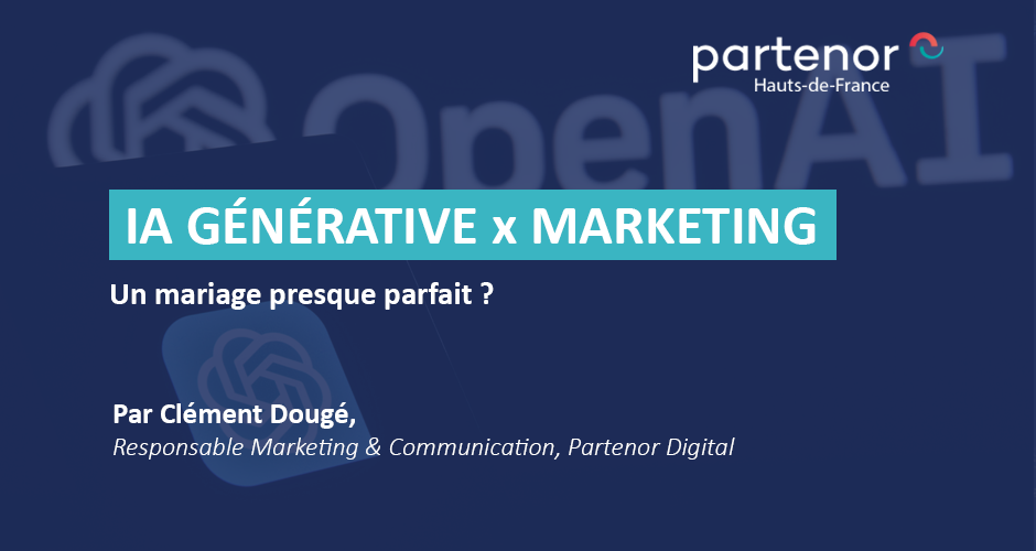 IA Générative x Marketing – Un mariage presque parfait ?